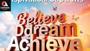 Inspirational Captions