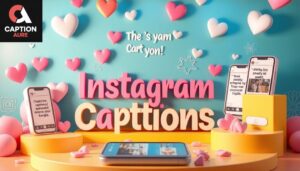 Instagram Captions