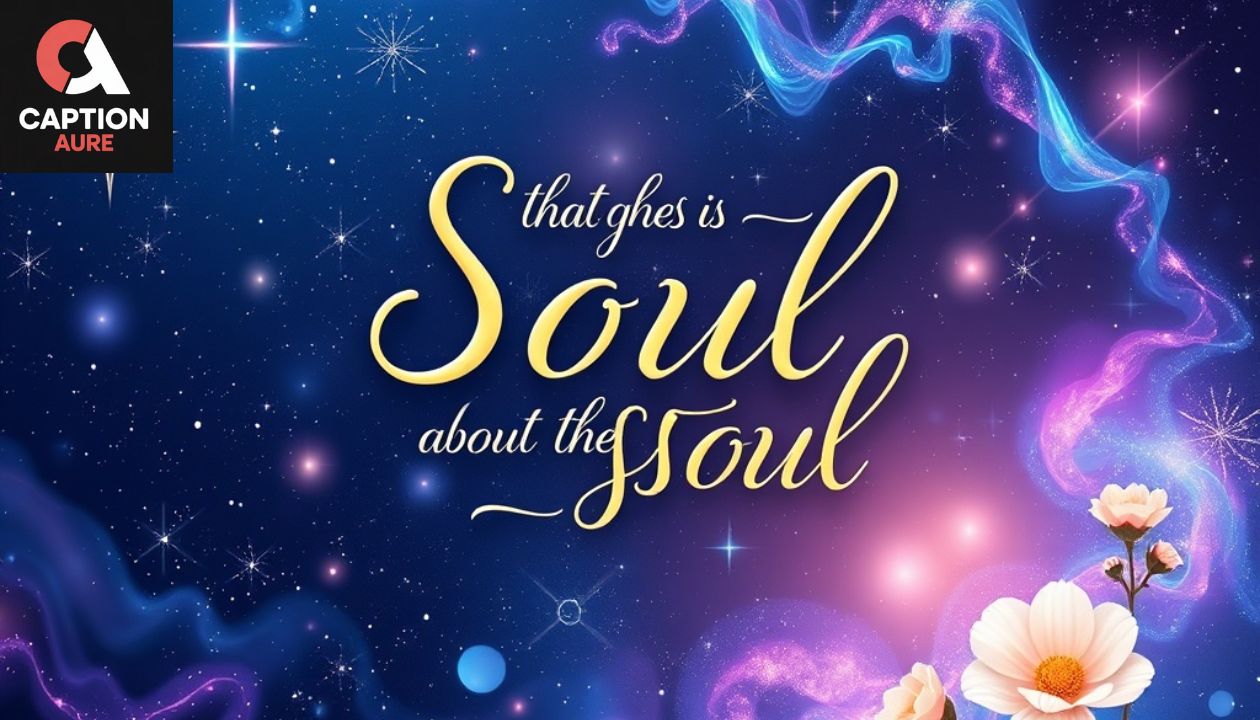 Soul Captions