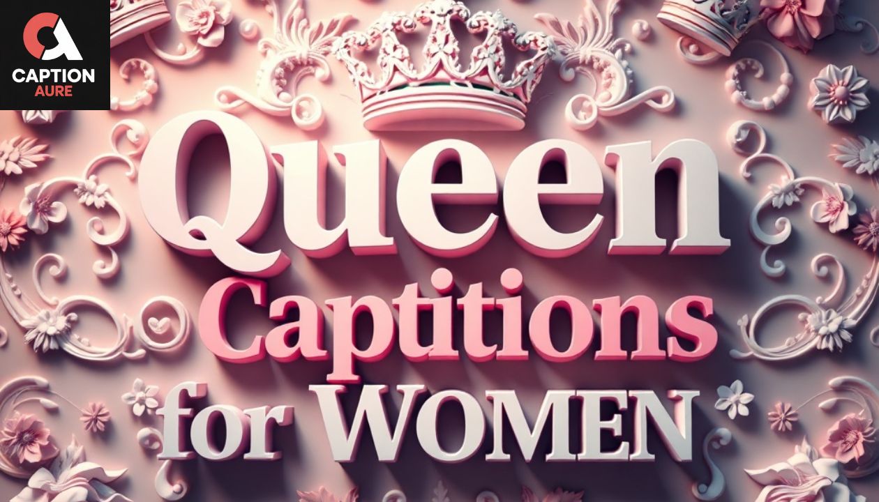 Queen Captions for Women